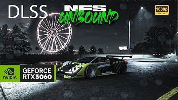 RTX 3060 12GB: Need for Speed Unbound - DLLS ON/OFF - Ultra Settings