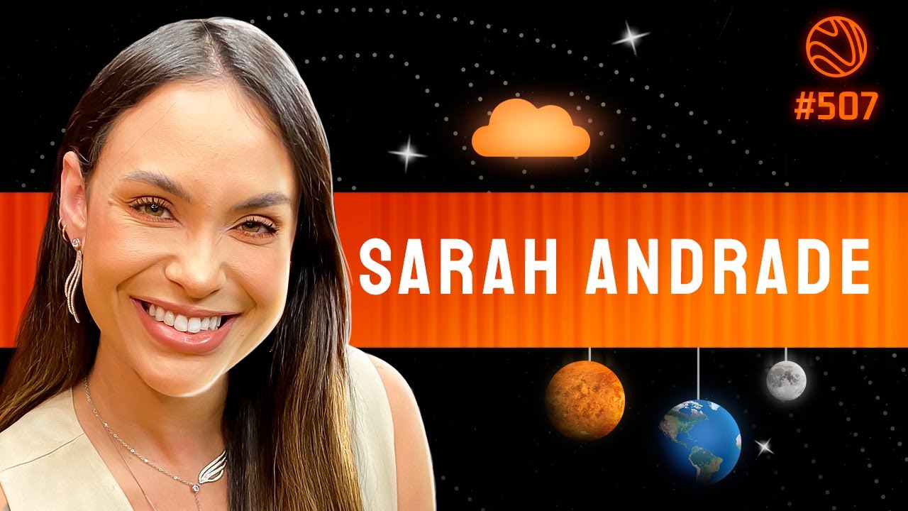 SARAH ANDRADE – Venus Podcast #507