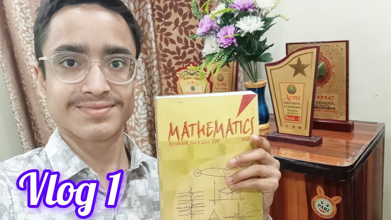 Vlog 1 - Studying for Maths CBSE Class12 Board Exam + JEE