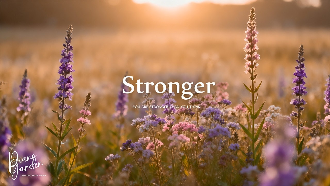 You Are Stronger Than You Think 🌿 Peaceful Music to Restore Your Strength & Confidence