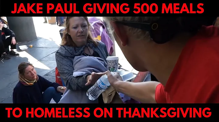 Jake Paul GIVES 500 THANKSGIVING MEALS TO HOMELESS (emotional)