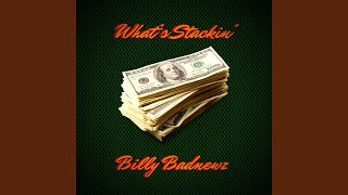 Watch Billy Badnewz Whats Stackin video