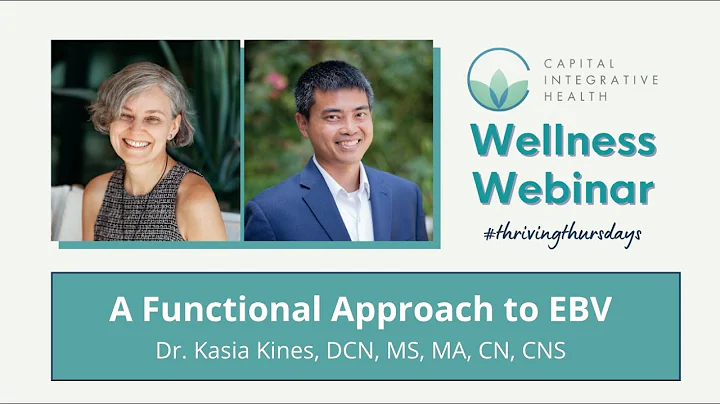 A Functional Approach to EBV | Dr. Kasia Kines
