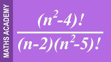 How to Simplify Factorial Expressions