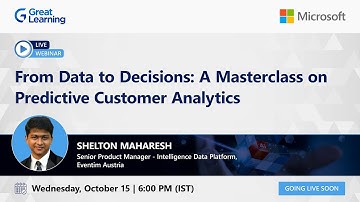 From Data to Decisions: A Masterclass on Predictive Customer Analytics