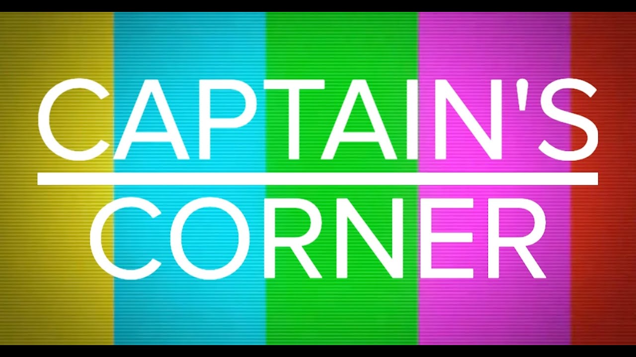 Captain's Corner Episode 1 YouTube