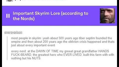 Skyrim lore according every nord ever