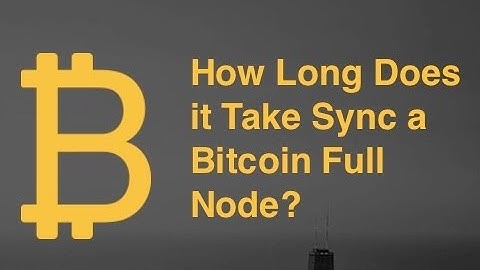 Bitcoin Blockchain Full Node Sync Time Test!