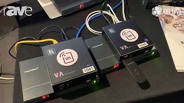 AVI LIVE: Kramer Presets Kramer VIA Wireless Presentation and Collaboration Solution