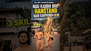 🔥Mai kabhi handstand nahi karpata.? 😱🫨 #shorts #hardwork #handstand #shortsfeed #core #calisthenics