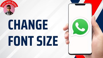 How to Change WhatsApp Font Size