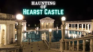 The Haunting of Hearst Castle