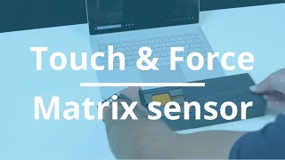 CapaForce© Matrix sensor
