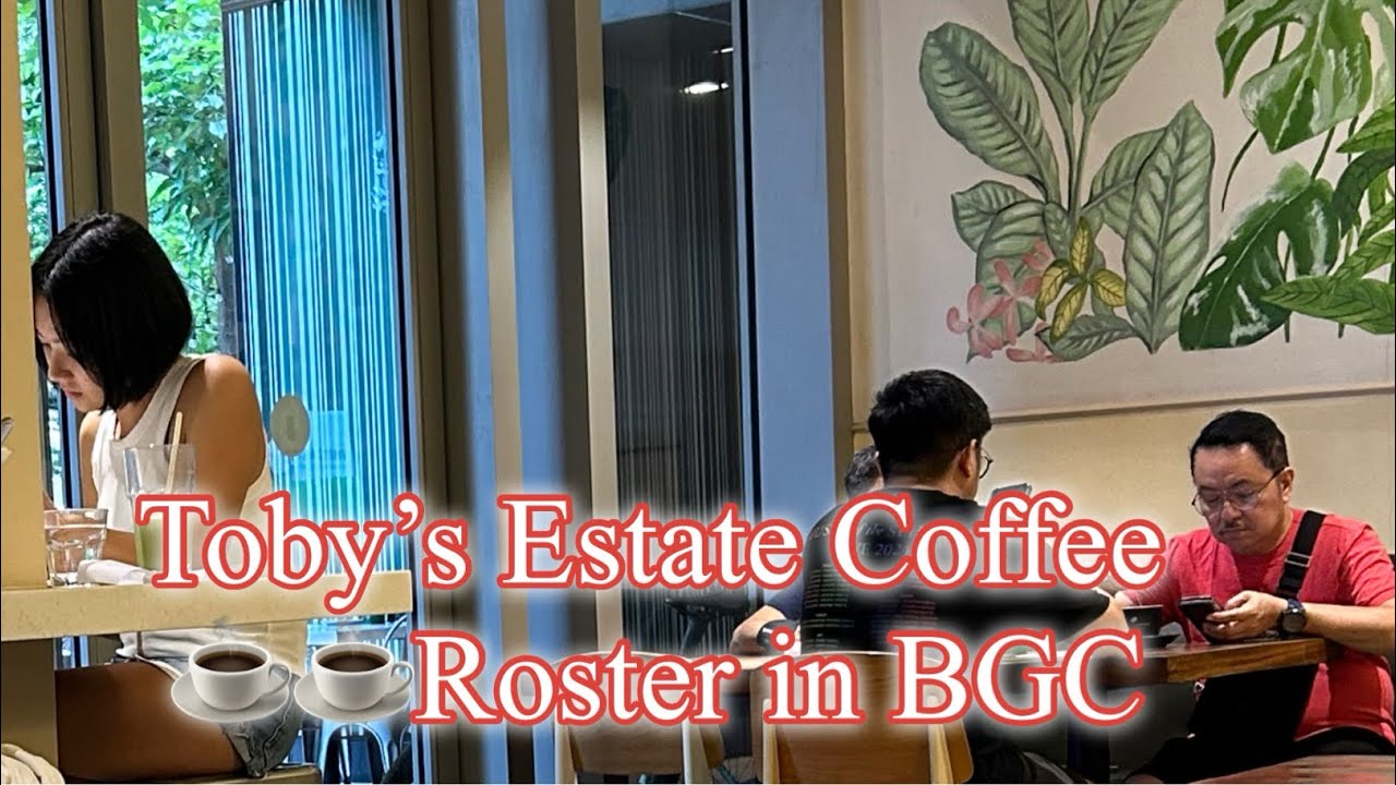 Toby’s Estate Coffee Roster in BGC 🍹☕️ Nice coffee and Cozy inside 👍👍 ...