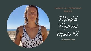 Touch - Mindful Moment Hack #2