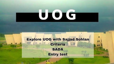 UOG Admissions  2021 | Detail Information | Vlogs By Sohlan