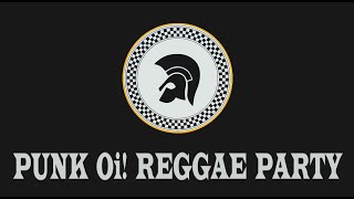 PUNK Oi! REGGAE PARTY