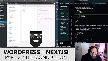 Headless WordPress + NextJS Part 2 :: The Connection