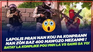 LAPOLIS PRAN NAN KOU PA KONPRANN NAN ZON BAZ 400 MAWOZO MEZANMI