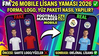 Fm 26 Mobile Li̇sans Yamasi 2026 Forma, Logo, Yüz Paketi Nasıl Yapılır?