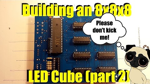 8x8x8 LED Cube Build Part2