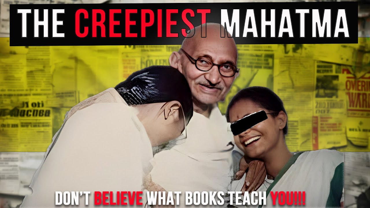 Gandhi Unveiled: The Hidden Horrors | Dark Experiments & Controversial Secrets Exposed! 😱