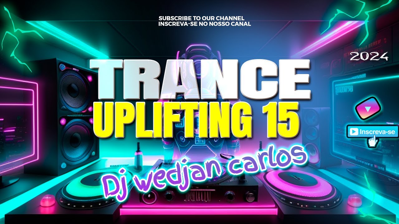 TRANCE (Uplifting 15) 2024 - DJ WEDJAN CARLOS