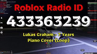 Lukas Graham - 7 Years Piano Cover (Loop) Roblox ID