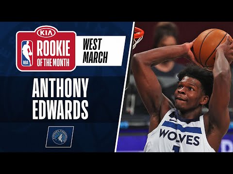 Anthony Edwards is Named #KiaROTM​ Honors For March | Western Conference