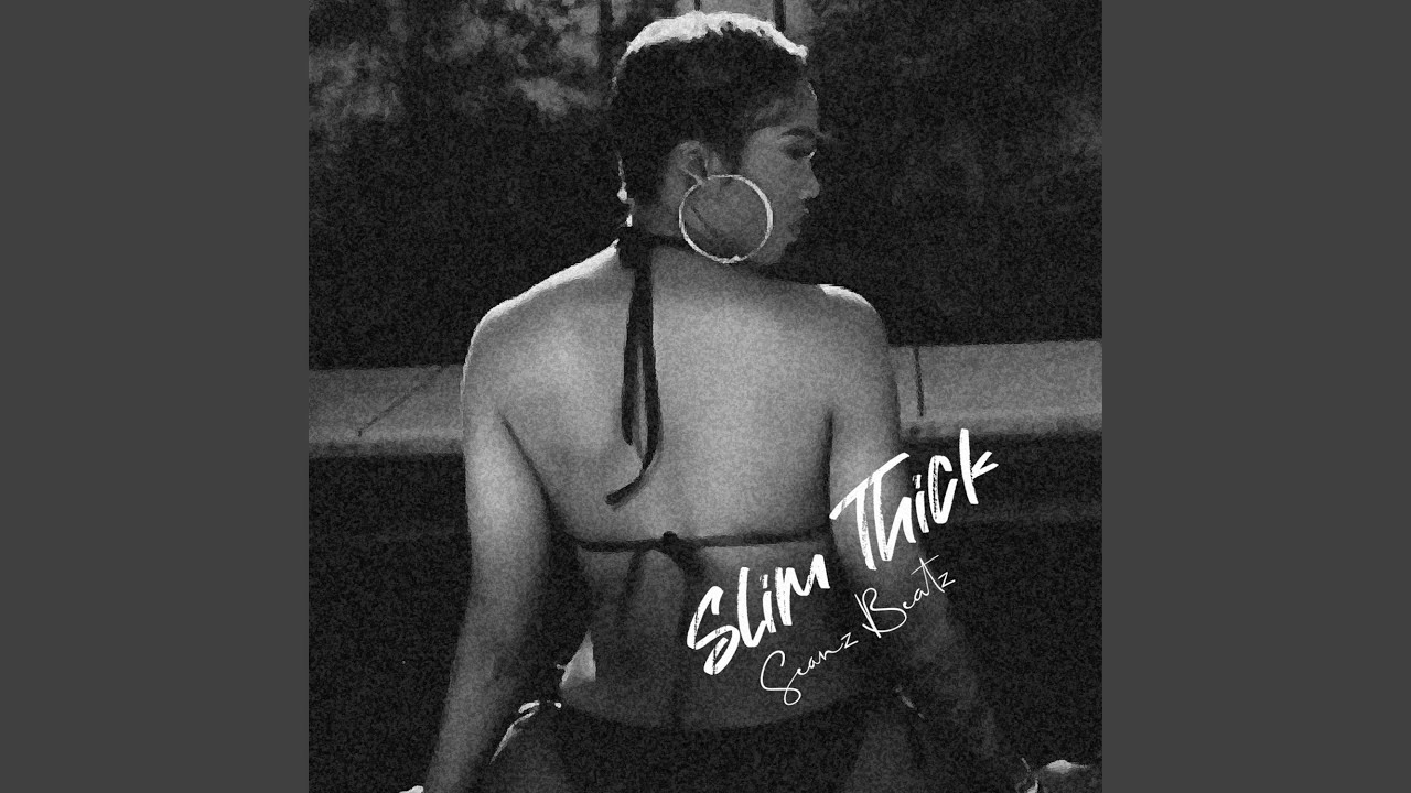 Slim Thick auf YouTube ansehen Slim Thick auf YouTube ansehen
