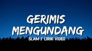 SLAM - GERIMIS MENGUNDANG (LIRIK VIDEO) LAGU NOSTALGIA TERBAIK #lyrics