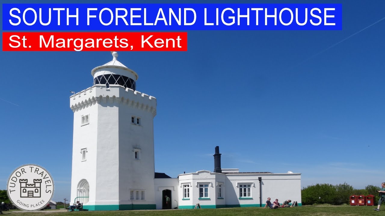 Why You Must Visit South Foreland Lighthouse – Dover’s Historic Beacon!