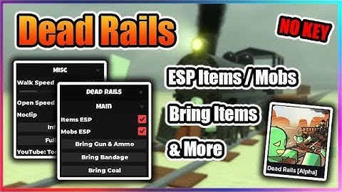 (No Key) [BEST TP TO END] Dead Rails Script Pastebin – Auto Bonds, Bring Items, Finish Game and More