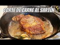 Como hacer un Corte de Carne al Sartén | Rib Eye | Cocina Universal