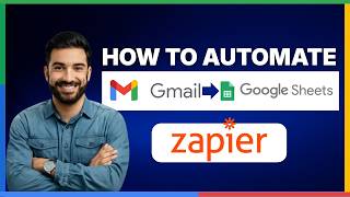 [2026 Full Guide] How to automate Gmail to Google Sheets in Zapier