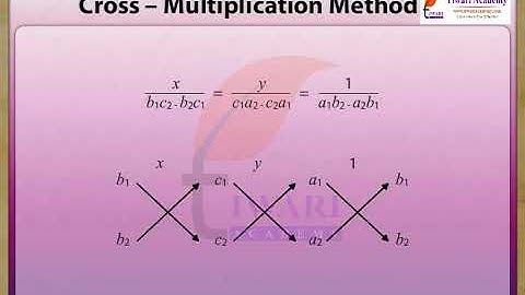 Pair of Linear Equations in two Variables - Cross-Multiplication Method