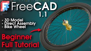 FreeCAD 1.1 : Tutoriel complet pour débutants : Roue de vélo (Modèle 3D et assemblage)