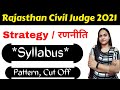 Rajasthan Civil Judge exam Strategy | SYLLABUS , PATTERN, CUT OFF | राजस्थान सिविल न्यायाधीश परीक्षा