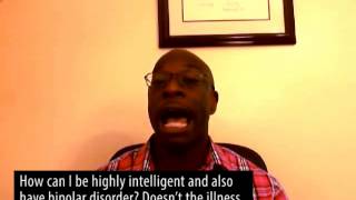 Can I Be Intelligent If I Have Bipolar Disorder?