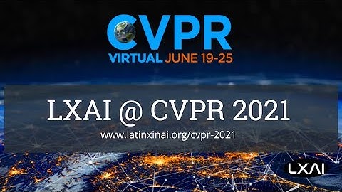 LXAI at CVPR 2021: Intro and Keynote - Towards Fairness and Inclusion in Computer Vision