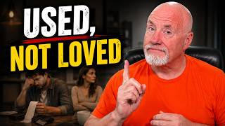 Why Men End Up Feeling Used, Not Loved