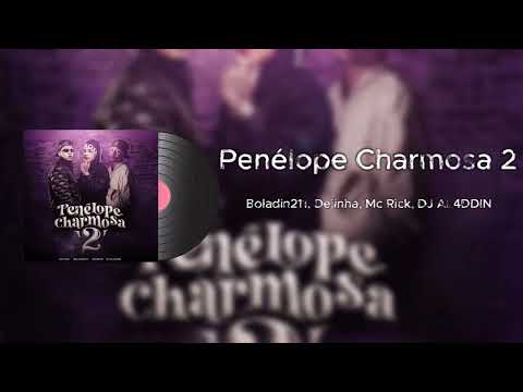 [8D] Penélope Charmosa - Boladin211, Dejinha, Mc Rick, DJ AL4DDIN