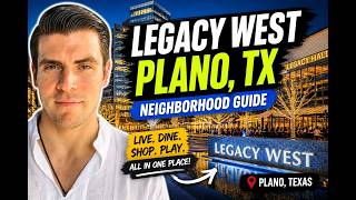 Legacy West Plano Texas Tour | Living, Dining & Nightlife Guide
