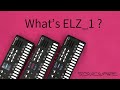 SONICWARE ELZ_1 short introduction
