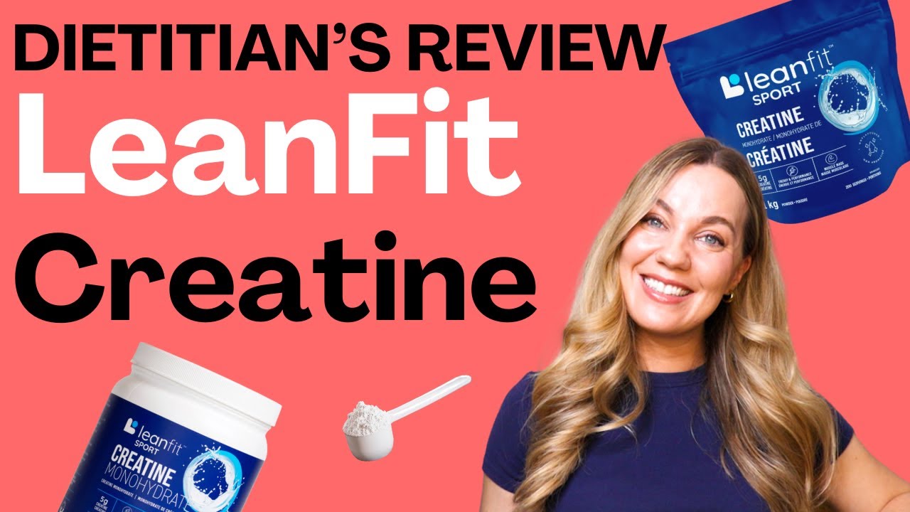 LeanFit Creatine Review (NOT SPONSORED) by a dietitian