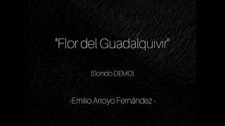 Flor del Guadalquivir - (Sonido DEMO)