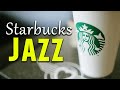 Starbucks Jazz Music Playlist for Coffee Shop! Relaxing Jazz Music For Wake up, Work, Study