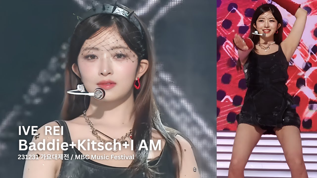 231231 아이브 레이 'Baddie + Kitsch + I AM' 직캠 (IVE REI Fancam) @가요대제전 MBC Music Festival 2023