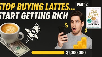 The Latte Factor Part 2: How $5 a Day Can Make You a Millionaire | David Bach Money Secrets