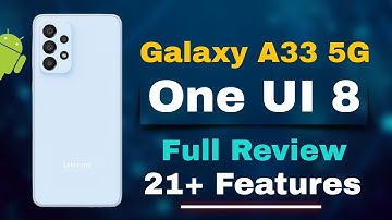 Samsung A33 5G After One UI 8 android 16 Full Review Features 